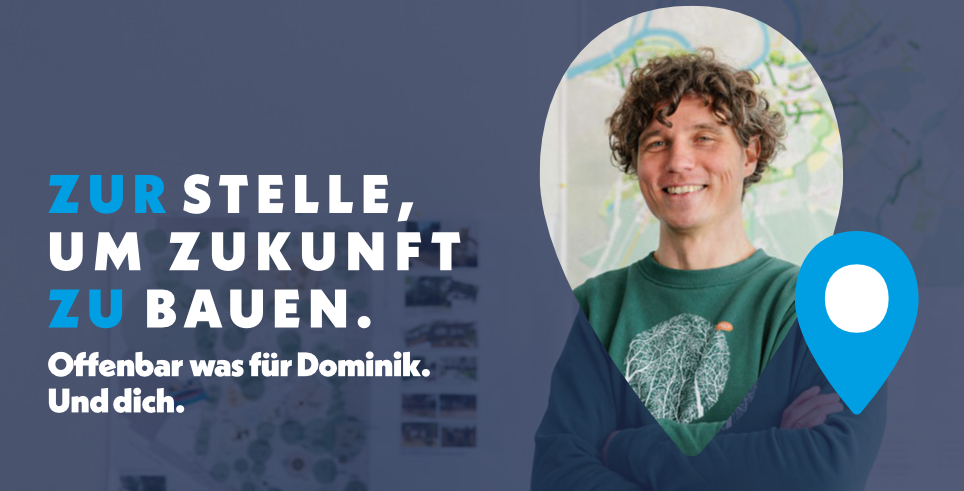 Bild: Werbeplakat mit einem lächenden Mann. Der Slogan heißt: Zur Stelle um Zukunft zu bauen. Offenbach was für Dominik. Und dich.