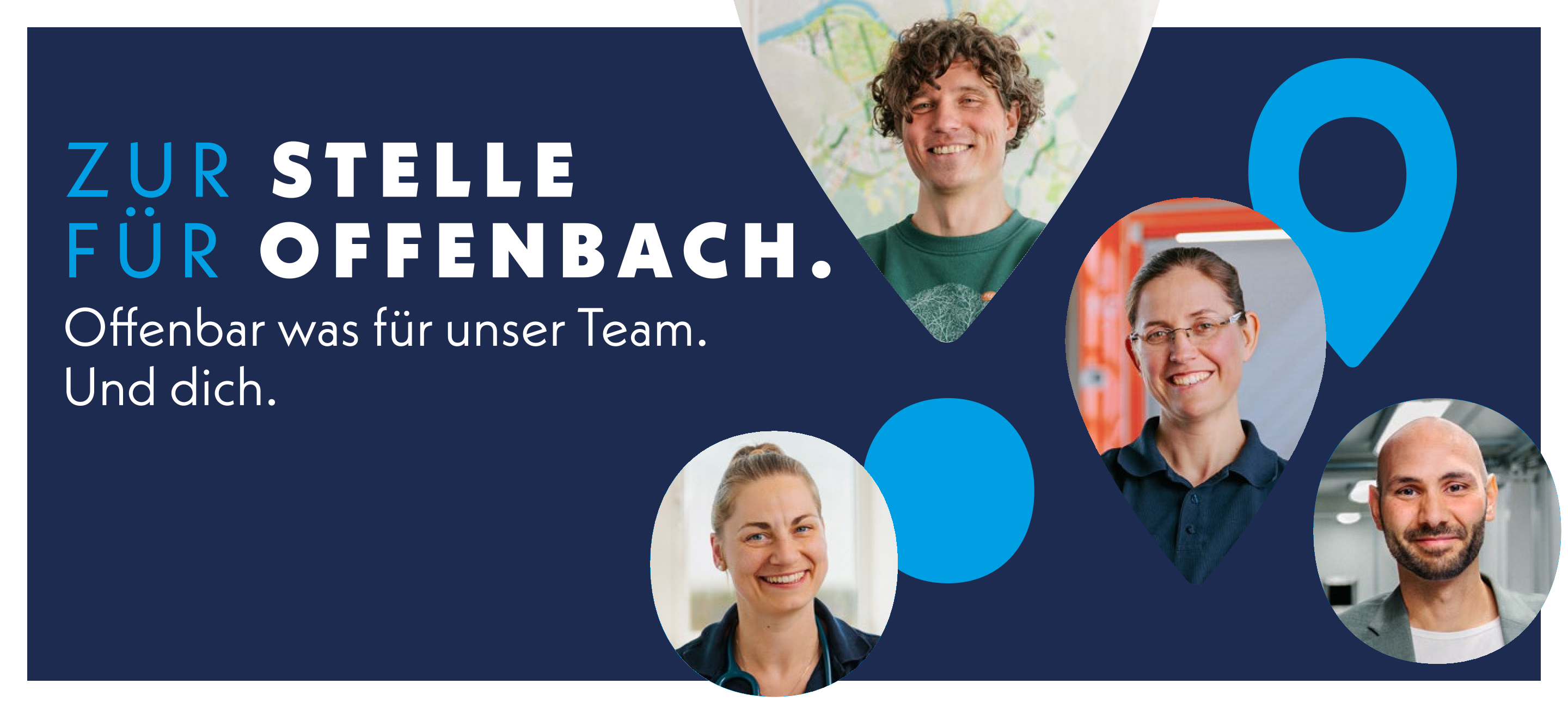 Bild: Werbeplakat mit vier lächelnden Personen. Der Slogan heißt: Zur Stelle für Offenbach. Offenbach was für unser Team. Und dich.